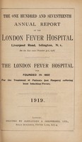 view Report of the London Fever Hospital, Liverpool Road, Islington, for the year ending 31st December 1918.