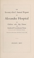 view Annual report of Alexandra Hospital for Children with Hip Disease and Kettlewell Convalescent Home : 1939.