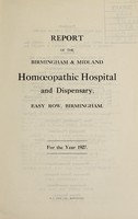 view Report of the Birmingham and Midland Homoeopathic Hospital and Dispensary : 1927.