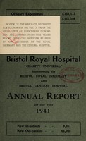 view Annual report : 1941 / Bristol Royal Hospital  Charity Universal  incorporating the Bristol Royal Infirmary and Bristol General Hospital.