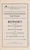 view Report of the Board of Management with statement of accounts and list of subscriptions and donations : 1934 / Chesterfield and North Derbyshire Royal Hospital.