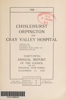 view Annual report of the Council : 1928 / Chislehurst, Orpington and Cray Valley Hospital.