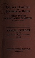 view Annual report : 1940 / British Hospital for Mothers and Babies Woolwich.