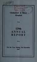 view Annual report : 1947 / Chelmsford & Essex Hospital.