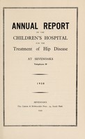 view Annual report of the Children's Hospital for the treatment of hip disease at Sevenoaks : 1938.