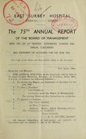 view Annual report of the Board of Management with the list of Trustees, Governors, donors and annual subscibers : 1941 / East Surrey Hospital.