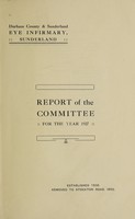 view Report of the Committee : 1927 / Durham County and Sunderland Eye Infirmary, Sunderland.