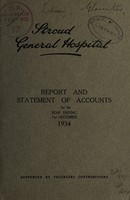 view Report and statement of accounts : 1934 / Stroud General Hospital.