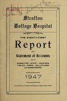 view Report and statement of accounts : 1947 / Stratton Cottage Hospital.