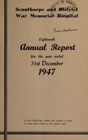 view Annual report of the Scunthorpe & District War Memorial Hospital : 1947.