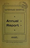 view Annual report : 1927 / Savernake Hospital.