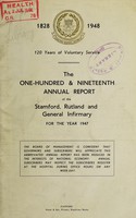 view Annual report : 1947 / Stamford, Rutland and General Infirmary.