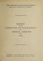 view Report of the Committee of Management and Medical Director : 1949 / Papworth Village Settlement.