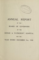 view Annual report of the Board of Governors of the Eccles & Patricroft Hospital : 1928.