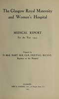 view Medical report : 1933 / Glasgow Royal Maternity and Women's Hospital.