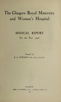 view Medical report : 1938 / Glasgow Royal Maternity and Women's Hospital.