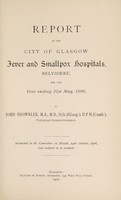 view Report of the City of Glasgow Fever and Smallpox Hospitals : 1906.