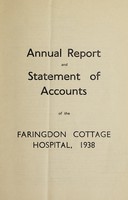 view Annual report : 1938 / Faringdon Cottage Hospital.