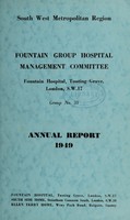 view Annual report : 1949 / Fountain Group Hospital Management Committee.