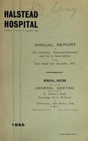 view Annual report : 1945 / Halstead Hospital.