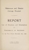 view Report list of donations and subscriptions and statement of accounts for the year ending December 31st, 1928 / Halesowen and District Cottage Hospital.