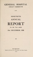 view Annual report : 1928 / General Hospital, Great Yarmouth.