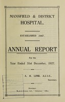 view Annual report : 1927 / Mansfield & District Hospital.