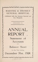 view Annual report statement of accounts and balance sheet : 1928 / Maesteg & District General Hospital.