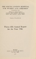 view Annual report : 1946 / South London Hospital for Women and Children.