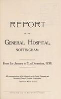 view Report of the General Hospital, Nottingham : 1939.