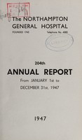 view Annual report : 1947 / Northampton General Hospital.