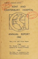 view Annual report : 1942 / Kent and Canterbury Hospital.