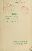 view Annual report with accounts : 1936 / Hendon King Edward VII Memorial Cottage Hospital.