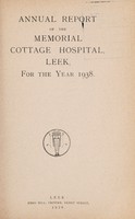 view Annual report of the Memorial Cottage Hospital, Leek : 1938.