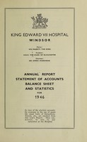 view Report : 1946 / King Edward VII Hospital, Windsor.