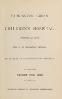 view Report : 1908 / Paddington Green Children's Hospital.