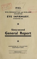 view General report : 1943 / Wolverhampton and Midland Counties Eye Infirmary.