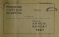 view Annual report  : 1947 / Pershore Cottage Hospital and Nursing Home.