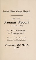 view Annual report of the Committee of  Management : 1947 / Penrith Jubilee Cottage Hospital.