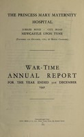 view Medical report : 1942 / Princess Mary Maternity Hospital, Newcastle upon Tyne.