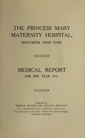 view Medical report : 1946 / Princess Mary Maternity Hospital, Newcastle upon Tyne.