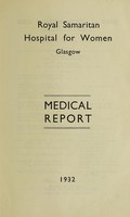 view Medical report : 1932 / Royal Samaritan Hospital for Women, Glasgow.