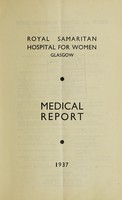 view Medical report : 1937 / Royal Samaritan Hospital for Women, Glasgow.