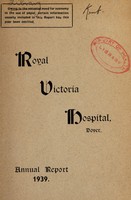 view Annual report : 1939 / Royal Victoria Hospital, Dover.