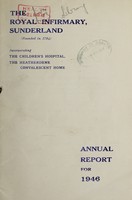 view Annual report of the Royal Infirmary, Sunderland : 1946.