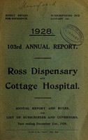 view Annual report : 1928 / Ross Dispensary and Cottage Hospital.