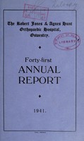 view Annual report : 1941 / Robert Jones and Agnes Hunt Orthopaedic Hospital.