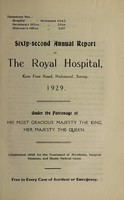 view Annual report of Royal Hospital Hospital, Kew Foot Road, Richmond, Surrey : 1929.