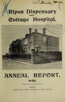 view Annual report : 1926 / Ripon Dispensary and Cottage Hospital.