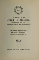 view Annual report : 1934 / Society of the Lying-in Hospital of the City of New York.